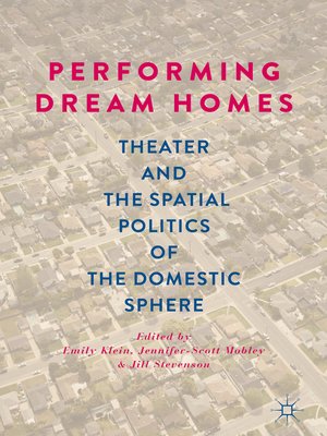 cover image of Performing Dream Homes